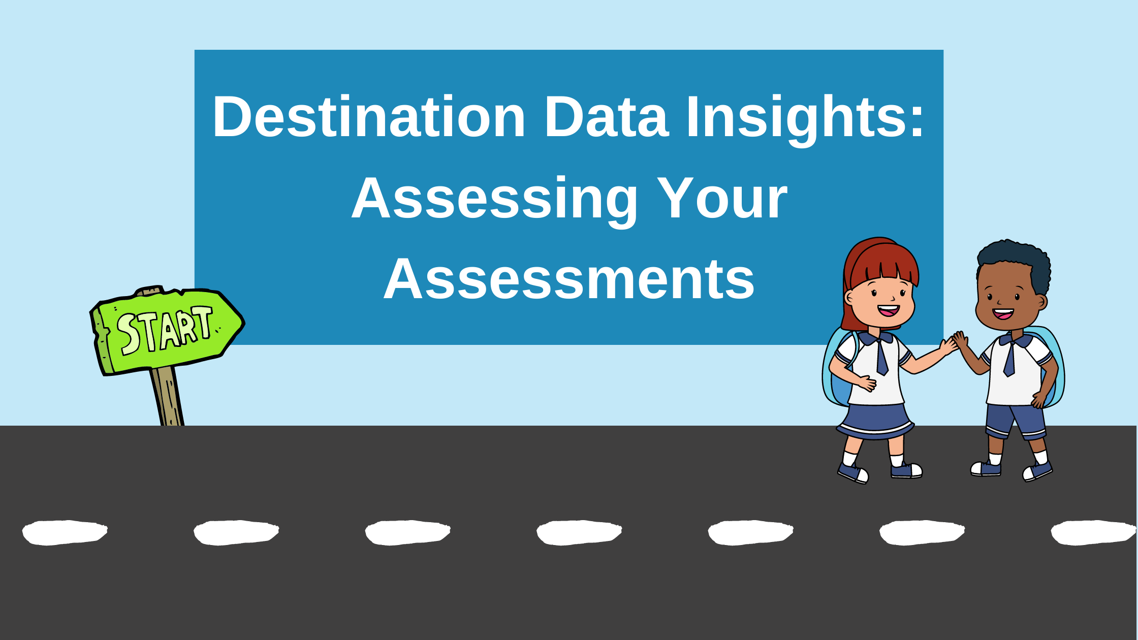 destination-data-insights-assessing-your-assessments